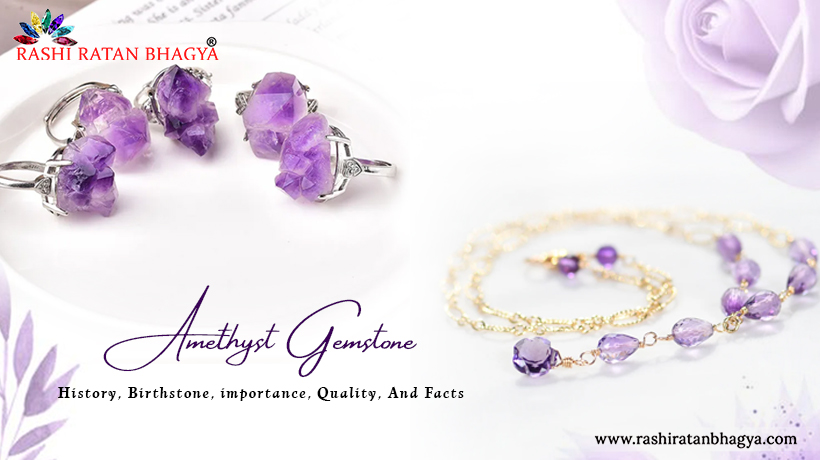 Amethyst Gemstone Types And Quality Factors