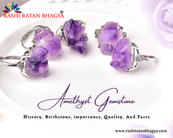 Amethyst Gemstone Types And Quality Factors