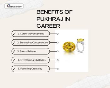 Benefits of Pukhraj in Career 