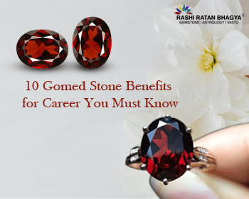 Gomed Stone Benefits for Career You Must Know