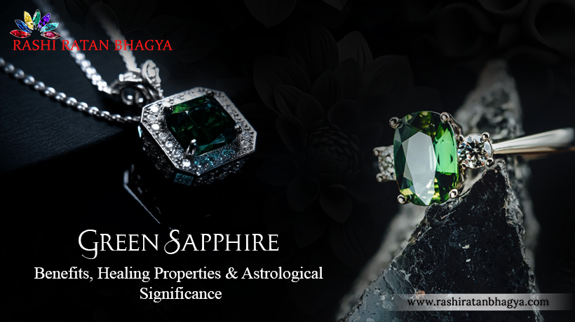 Astrological Benefits of Green Sapphire Gemstone