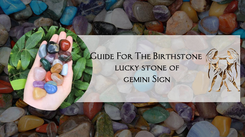 Know which lucky gemstone can be beneficial for Gemini Zodiac Sign