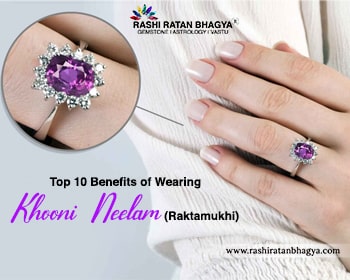 Top 10 Benefits of Wearing Khooni Neelam (Raktamukhi)