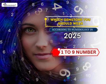 Lucky Gemstones for 2025 for As Per Numerology