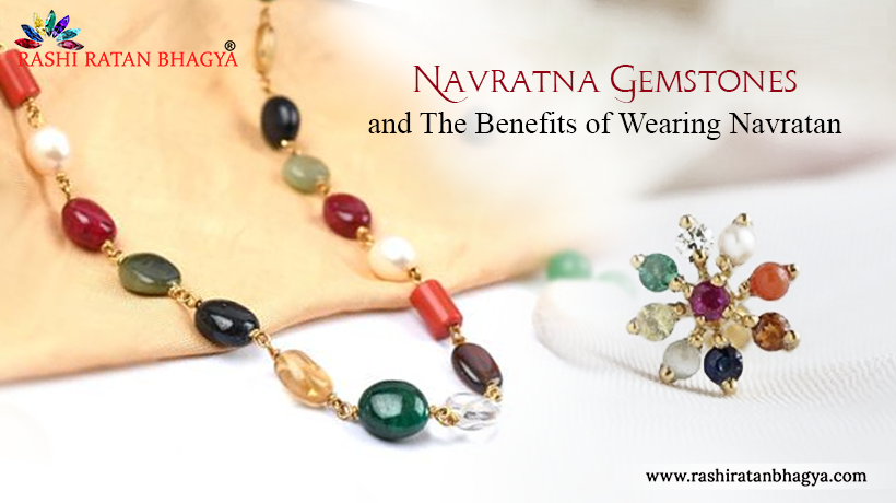 Navratna Gemstones and The Benefits of Wearing Navratan