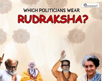 Why Do Politicians Wear Rudraksha?