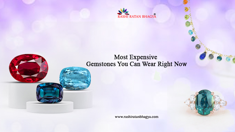 Top 11 Most Expensive Gemstones In The World