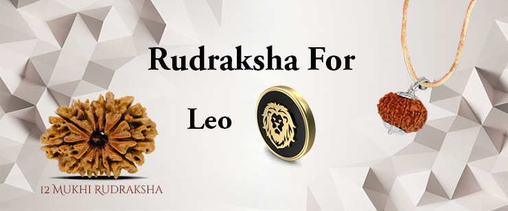 Rudraksha For Leo Zodiac People