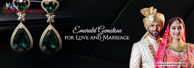 Emerald Gemstone for Love and Marriage